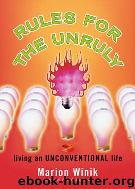 Rules for the Unruly by Marion Winik