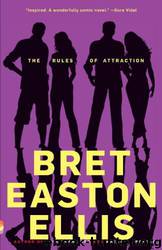 Rules of Attraction, The by Ellis Bret Easton