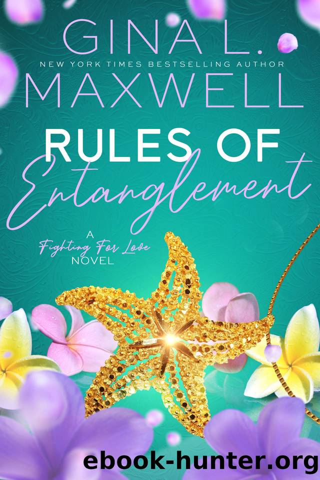 Rules of Entanglement by Gina Maxwell