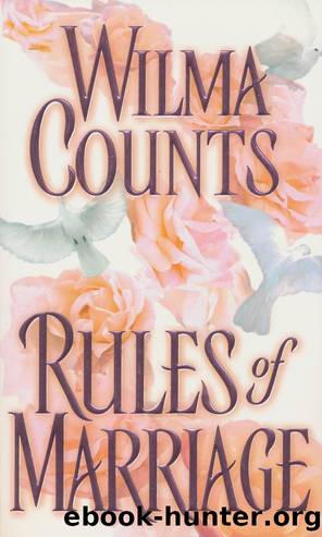 Rules of Marriage by Wilma Counts