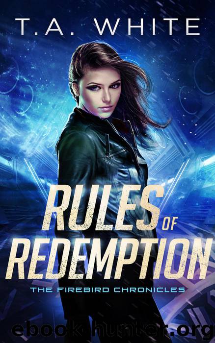 Rules of Redemption by T.A. White