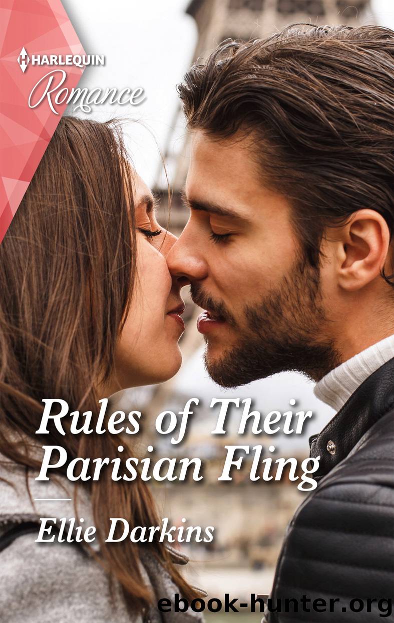 Rules of Their Parisian Fling by Ellie Darkins