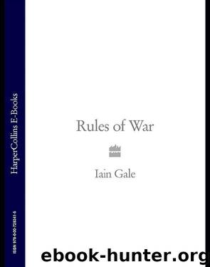 Rules of War by Iain Gale