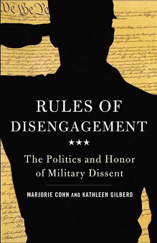 Rules of disengagement the politics and honor of military dissent by Cohn Marjorie;Gilberd Kathleen