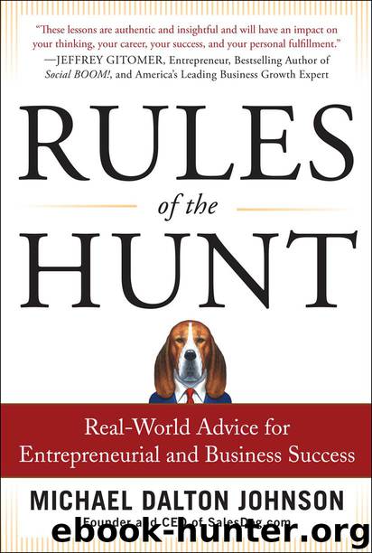 Rules of the Hunt: Real-World Advice for Entrepreneurial and Business Success by Michael Dalton Johnson