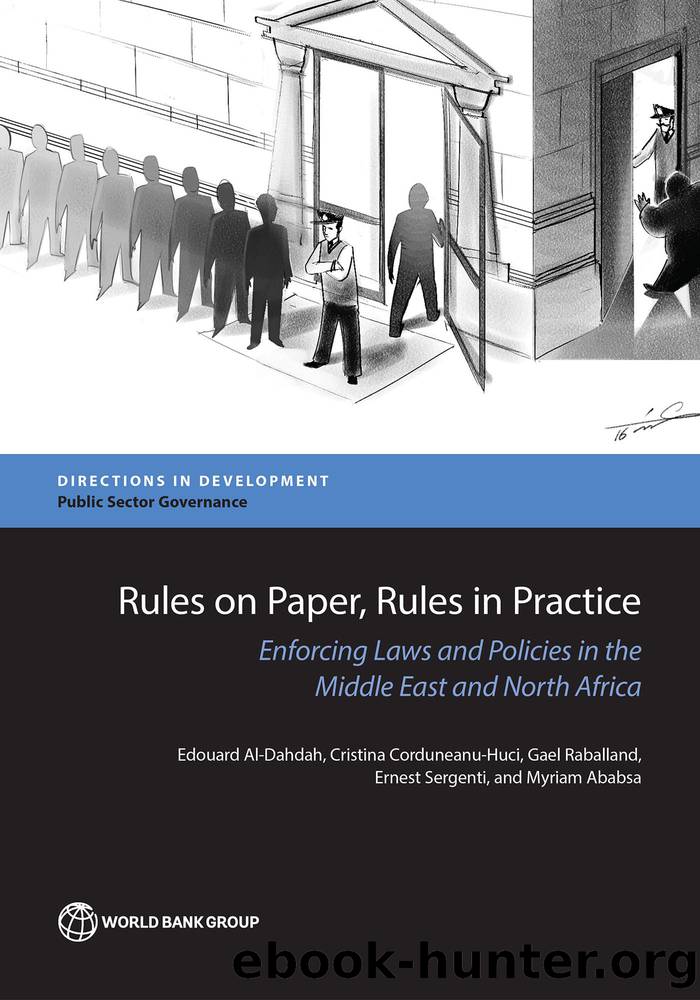 Rules on Paper, Rules in Practice: Enforcing Laws and Policies in the Middle East and North Africa by Al-Dahdah Edouard Cristina Corduneanu-Huci Gael Raballand Ernest Sergenti Myriam Ababsa