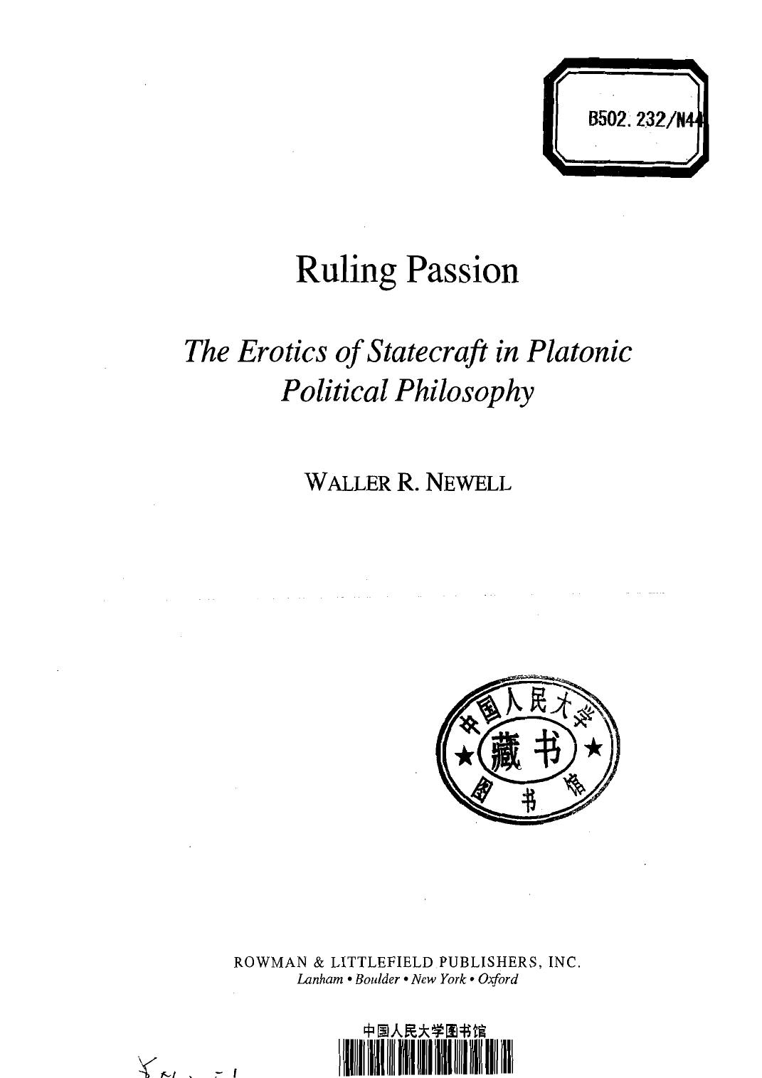 Ruling Passion: The Erotics of Statecraft in Platonic Political Philosophy by Waller R. Newell