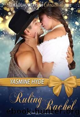 Ruling Rachel by Yasmine Hyde