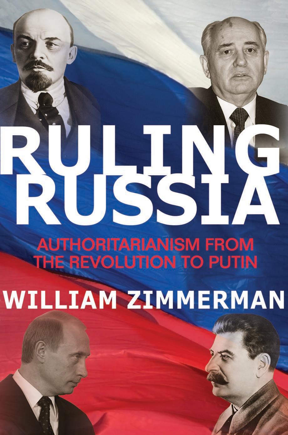 Ruling Russia by Zimmerman William