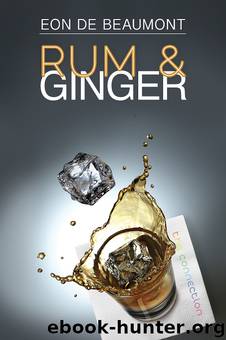 Rum & Ginger by Eon de Beaumont