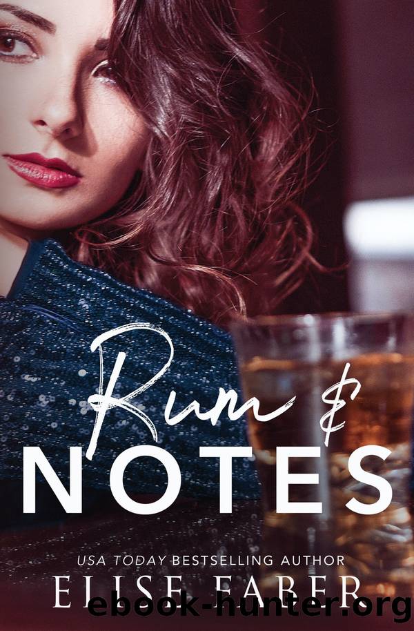 Rum and Notes by Elise Faber