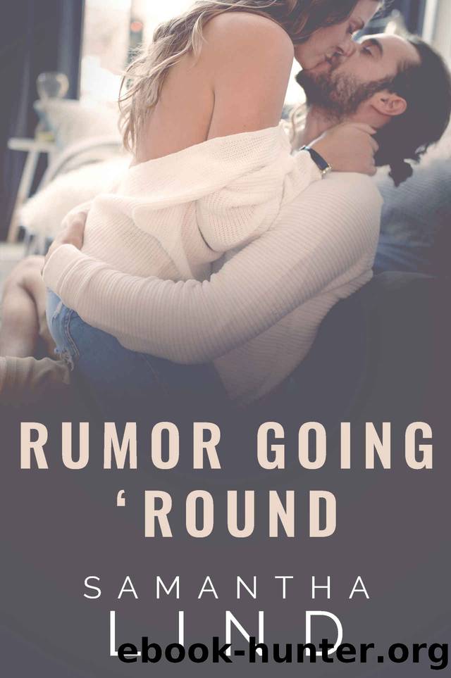 Rumor Going âRound by Lind Samantha