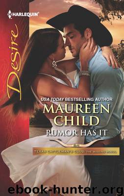 Rumor Has It (Texas Cattleman's Club The Missing Mogul) by Maureen Child