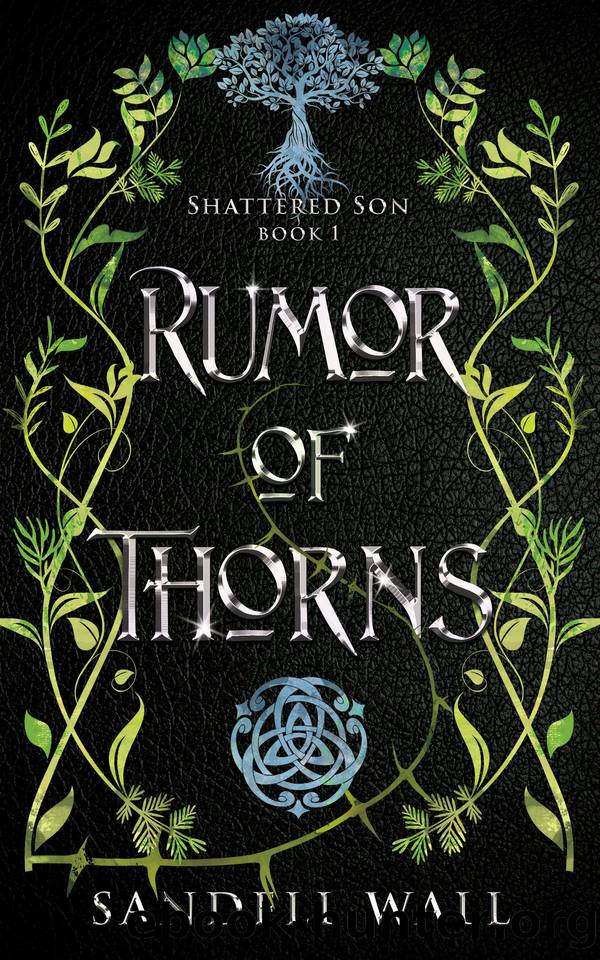 Rumor of Thorns by Sandell Wall