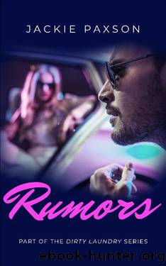 Rumors (Dirty Laundry Book 3) by Jackie Paxson