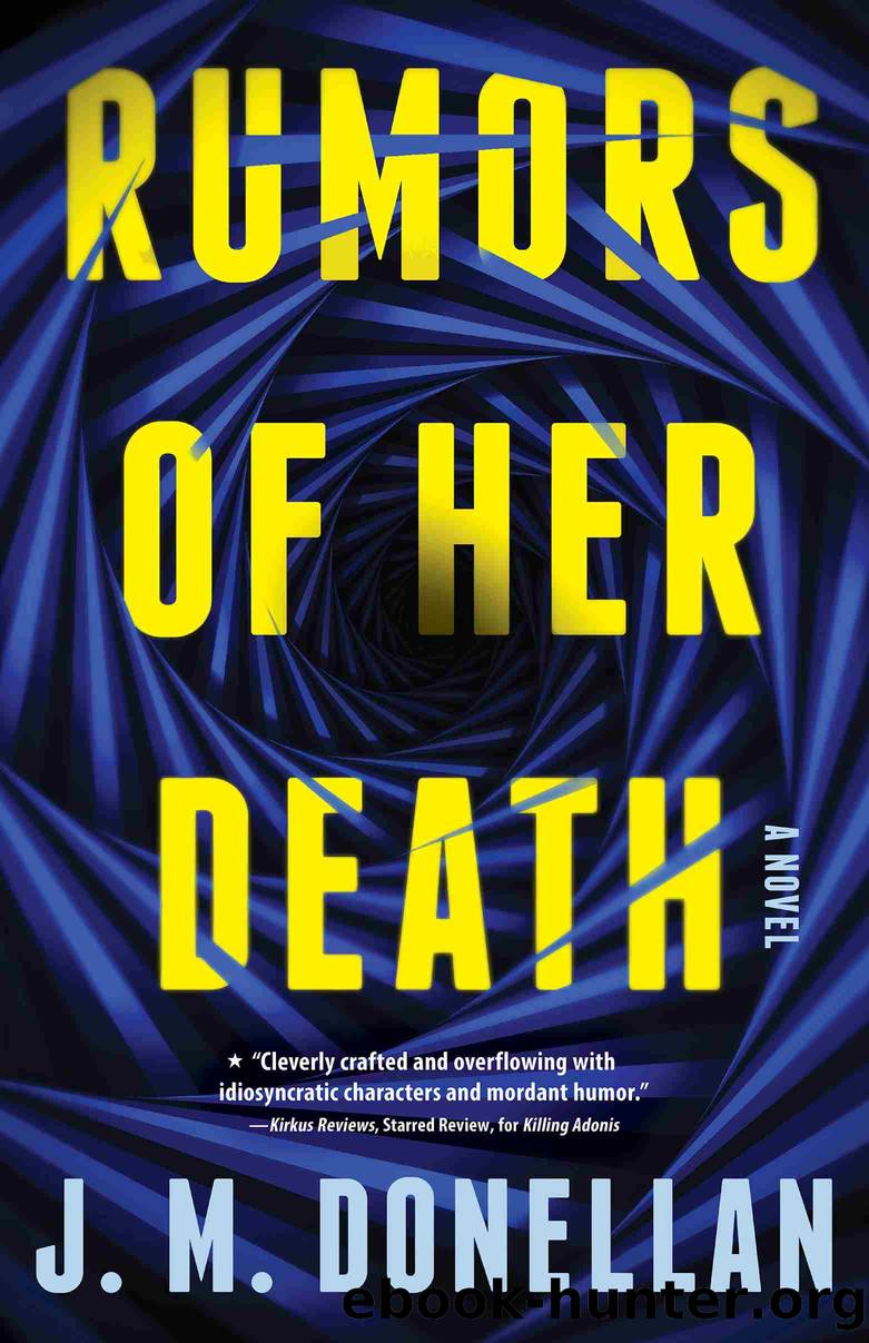 Rumors of Her Death by J M Donellan