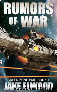 Rumors of War (Green Zone War Book 1) by Jake Elwood
