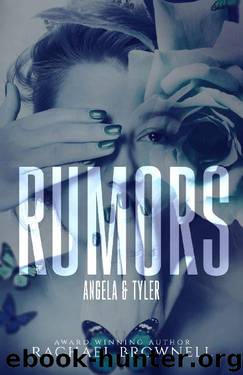 Rumors: Angela & Tyler by Rachael Brownell