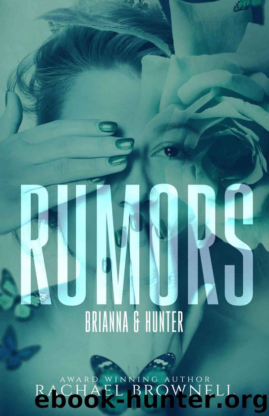 Rumors: Brianna & Hunter by Rachael Brownell