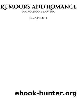 Rumours and Romance by Julia Jarrett