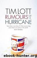 Rumours of a Hurricane by Tim Lott