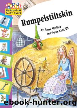 Rumpelstiltskin by Anne Walter