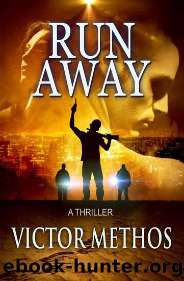 Run Away - A Thriller (Jon Stanton Mysteries) by Victor Methos