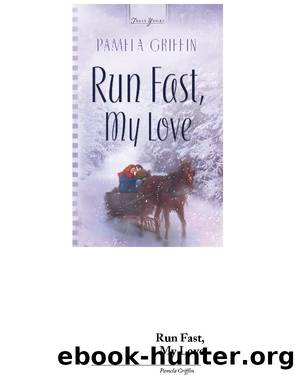 Run Fast, My Love by Pamela Griffin