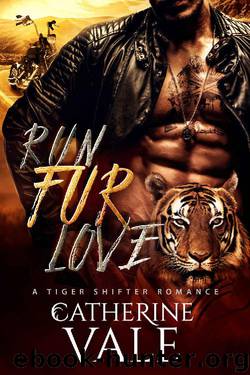 Run Fur Love (BBW Tiger Shifter Romance) by Catherine Vale