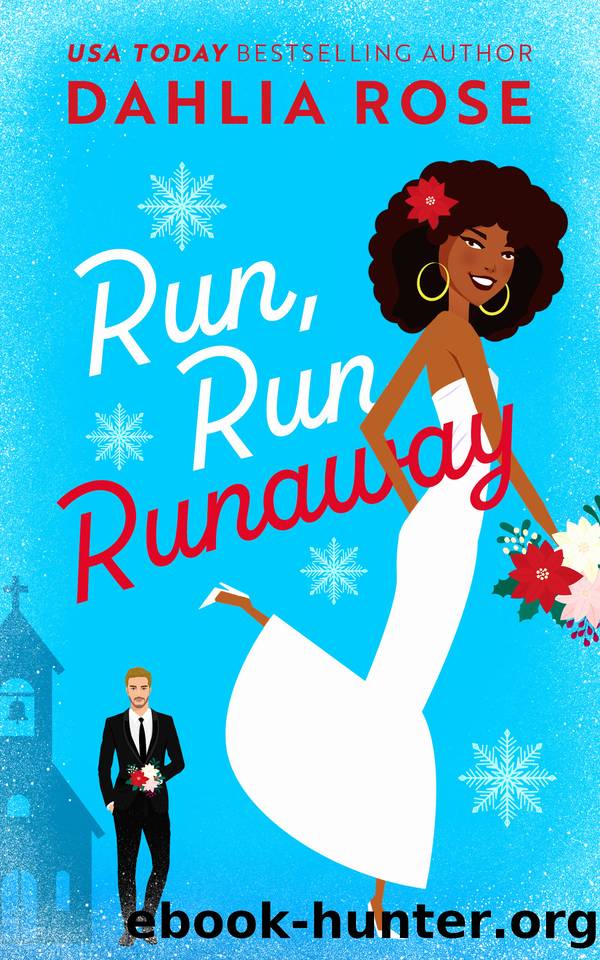 Run Run Runaway by Dahlia Rose