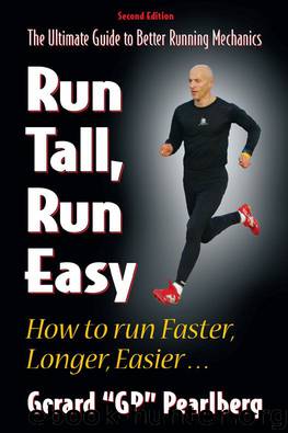 Run Tall, Run Easy by Gerard Pearlberg