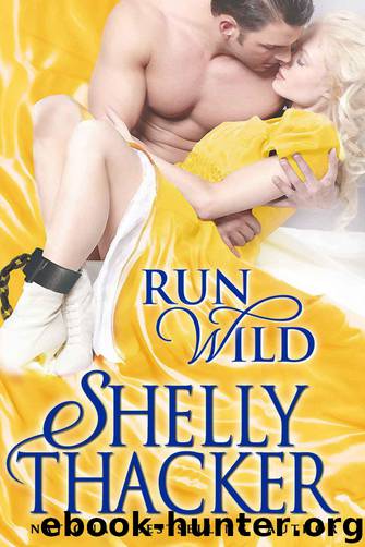 Run Wild by Shelly Thacker