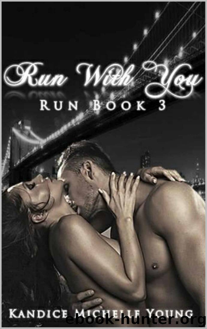 Run With You by Kandice Michelle Young