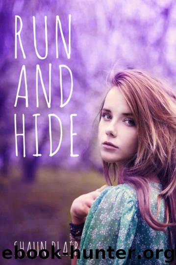 Run and Hide by Shaun Plair