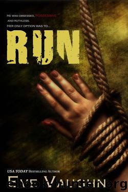 Run by Vaughn Eve