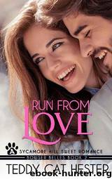 Run from Love by Teddy Cat Hester