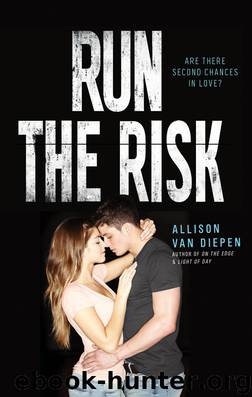 Run the Risk by Allison Van Diepen