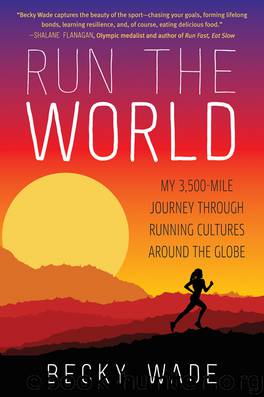Run the World by Becky Wade