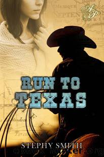 Run to Texas by Stephy Smith
