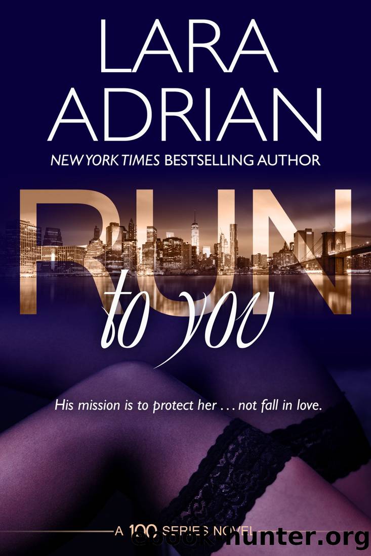 Run to you by Lara Adrian