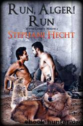 Run, Alger! Run! Wayne County Wolves 02 by Stephani Hecht