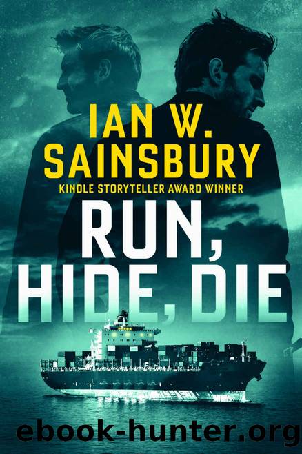 Run, Hide, Die: A Jimmy Blue novel by Sainsbury Ian W