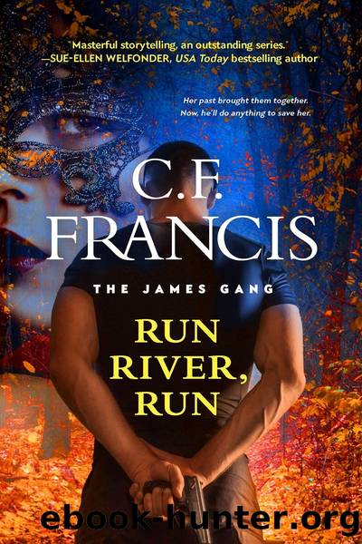 Run, River, Run by C. F. Francis