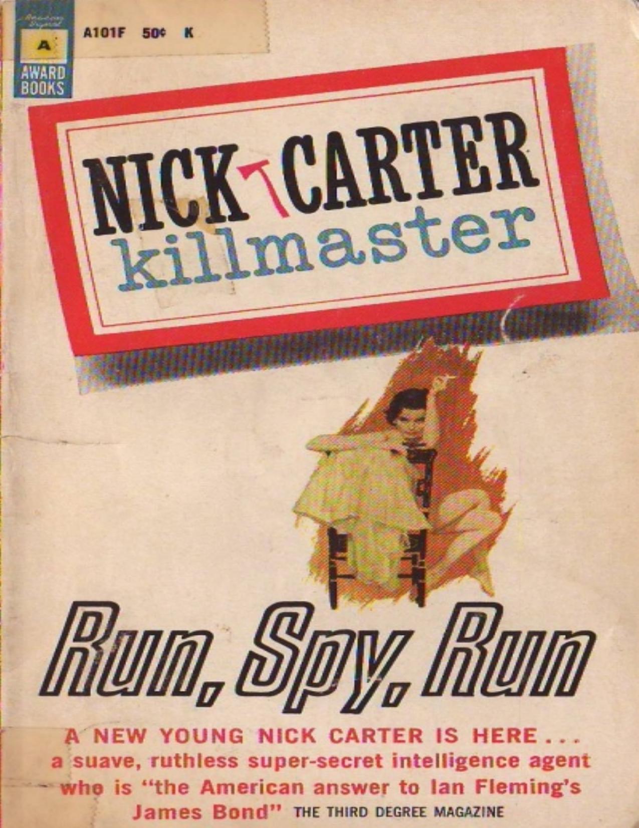 Run, Spy, Run by Nick Carter