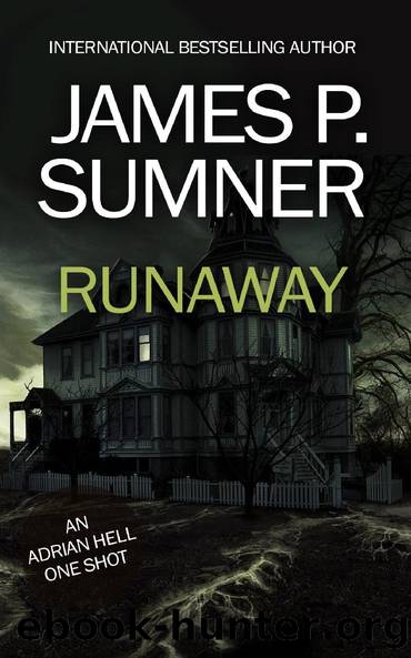 Runaway - An Adrian Hell One Shot by James P. Sumner