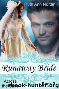 Runaway Bride (Across the Stars: Book 2) by Nordin Ruth Ann