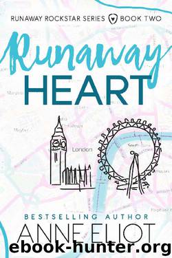 Runaway Heart (Runaway Rockstar Series Book 2) by Anne Eliot