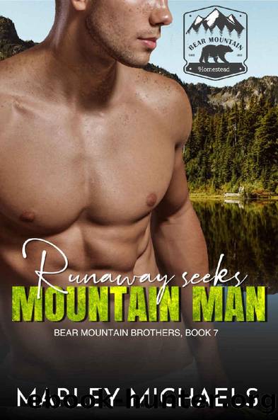 Runaway Seeks Mountain Man (Bear Mountain Brothers Book 7) by Marley Michaels