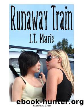 Runaway Train by J.T. Marie