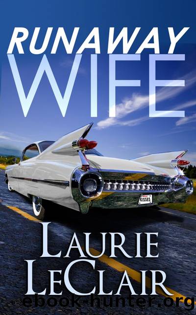 Runaway Wife (Contemporary Fiction) by Laurie LeClair